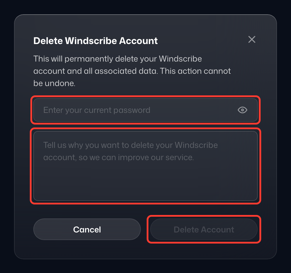 The Delete Windscribe Account window, with the password field, the reason field and Delete Account highlighted